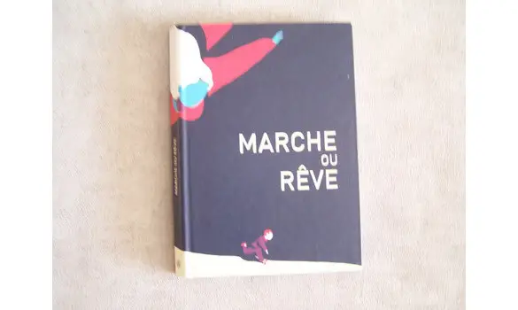 Marche ou rêve Livre à système