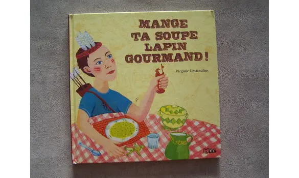 Mange ta soupe lapin gourmand-Lito