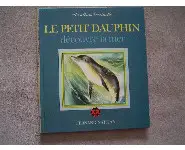 Le petit Dauphin découvre la mer R.Simon
