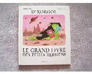Le grand livres des petits terriens
