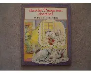 Cherche, Pinkerton, cherche!