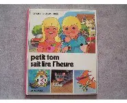 Petit Tom sait lire l'heure. 1977
