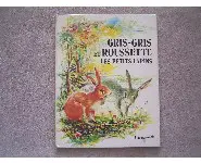 Gris-Gris et Roussette-Contes pour Sophi