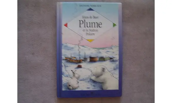 Plume et la station polaire-Hans de Beer