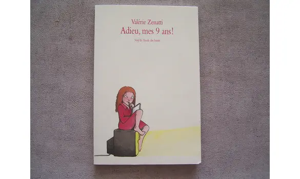 Adieu, mes 9 ans-Valérie Zenatti