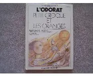 Petit croque et les oranges-L'odorat