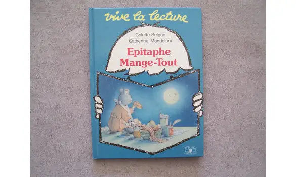 Epitaphe mange tout-vive la lecture