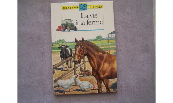 La vie à la ferme-questions réponses 6/9