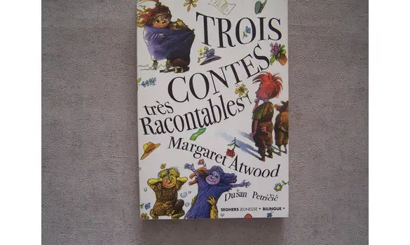 Trois contes très racontables-Bilingues