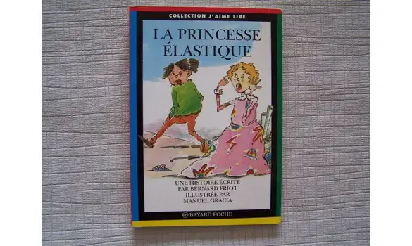 La princesse élastique- J'aime lire