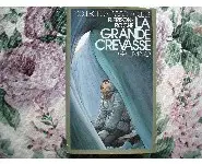 La grande crevasse/1000 soleils 1982