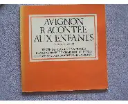 Avignon racontée aux enfants