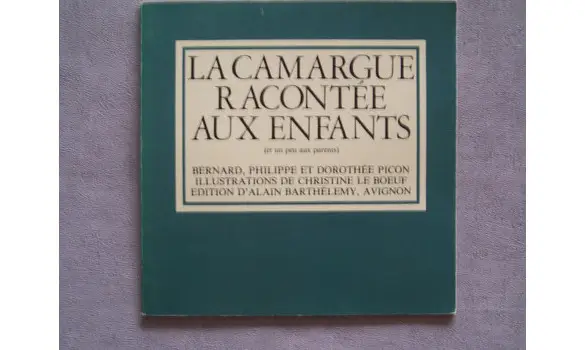 La Camargue racontée aux enfants