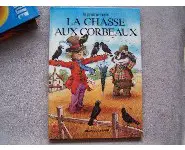 La chasse aux corbeaux-John Patience