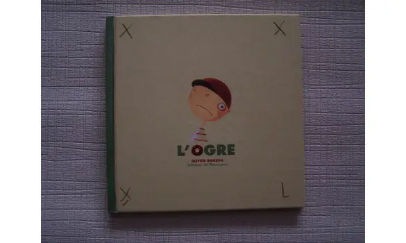 L'ogre- Olivier Douzou-éditions Rouergue