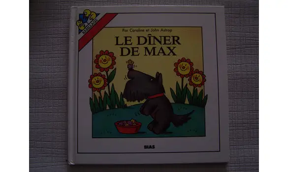 Le dîner de Max-Babillage-Bias