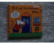 Est-ce ta maison Mimi? Livre surprise