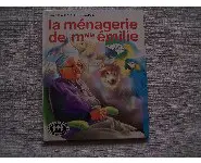 La ménagerie d'Emilie-Farandole