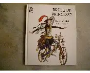 Drôle de Princesse/ Drolalire