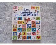 Mon premier Larousse des Comment?