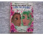 Le roi qui aimait trop les fleurs-