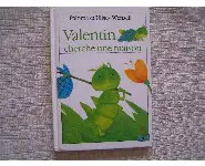 Valentin cherche une maison-Cadou