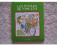 Les poules de Vincent