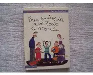 Fred se dispute avec tout le monde.