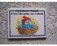 P'tite chouette est malade