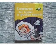 Comment j'ai trompé la petite souris