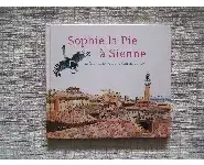 Sophie la pie à Sienne