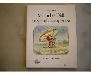 Manuel et Didi et le grand champignon