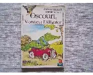 Oscourt Monsieur l'alligator-Cadou-1987