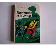 Fantômette et la grosse bête