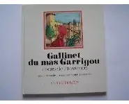 Gallinet du mas Garrigou-La farandole 82