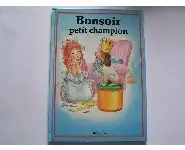 Bonsoir petit champion-Barnabé Dauvister