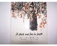 Il était une fois la forêt