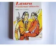 Laura L'indienne blanche, M-L. Fischer