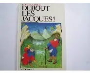 Debout les Jacques Jean ollivier 1985