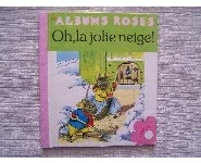 Oh! la jolie neige