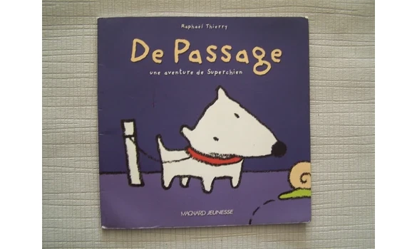 De passage -Superchien-R. Thierry