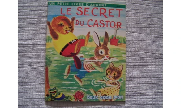 Le secret du castor-petit livre argent