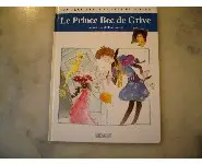 Le prince bec de Grive/sans C.D.