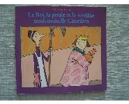 Le roi , la poule et Melle Chardon