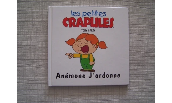 Anémone j'ordonne-les petites crapules