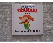 Anémone j'ordonne-les petites crapules