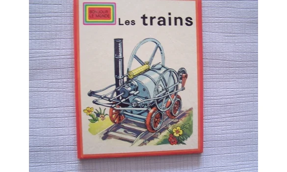Les trains-bonjour le monde-Gamma-1971