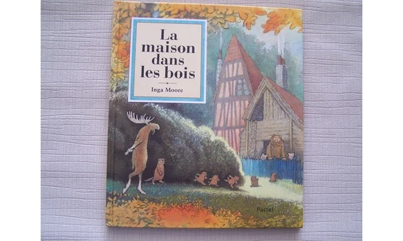 La maison dans les bois Inga Moore