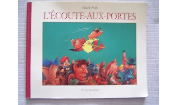 L'écoute-aux-portes-Claude Ponti