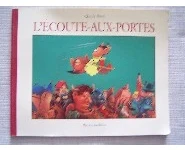 L'écoute-aux-portes-Claude Ponti